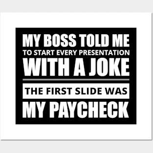 Funny Humor Boss Quote Posters and Art